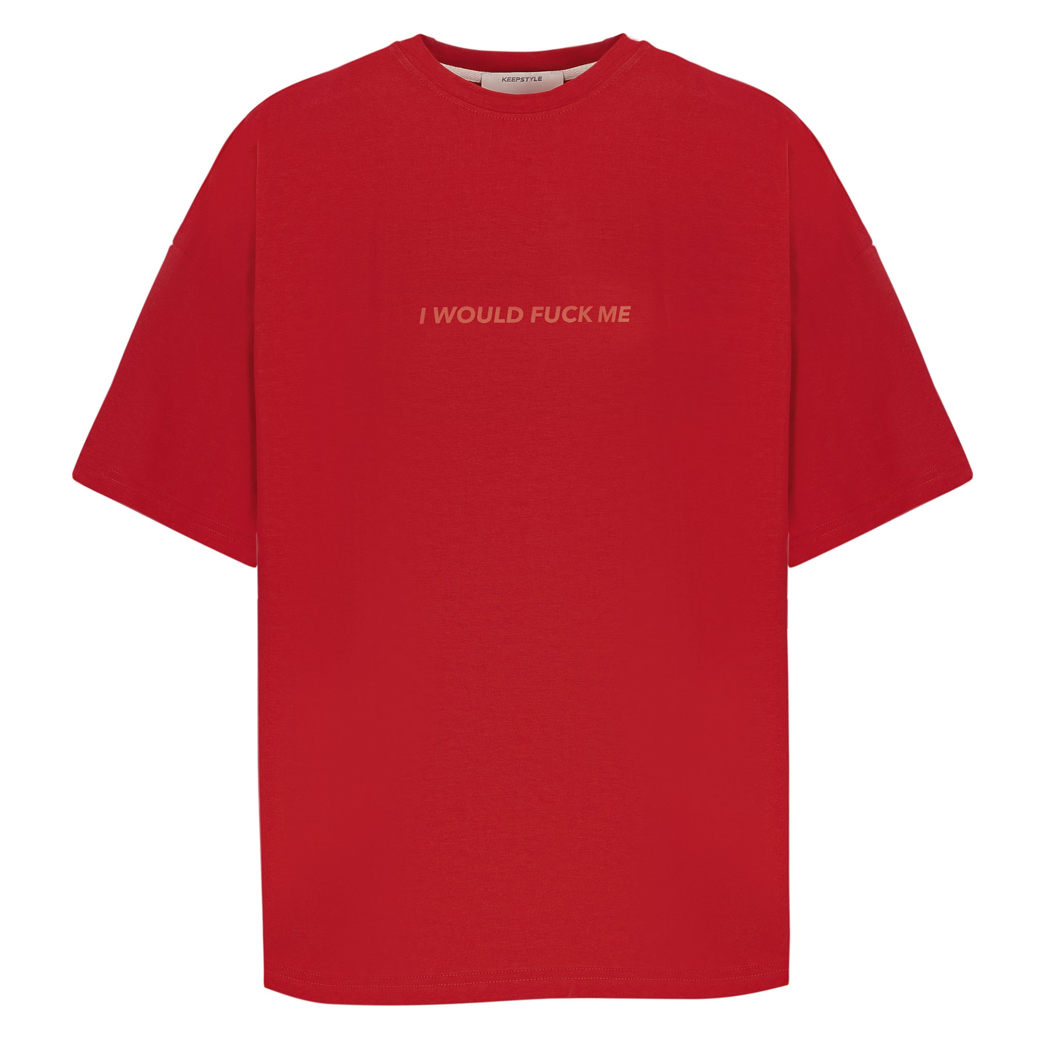 t-shirt "i would fuck me" in red color